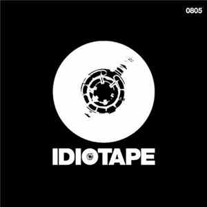 Idiotape - 0805 flac