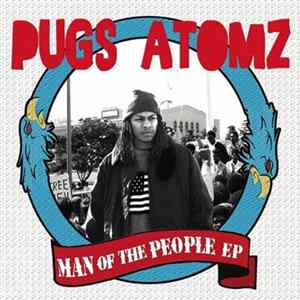 Pugs Atomz - Man Of The People EP flac
