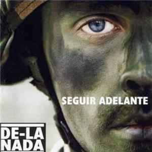 De La Nada - Seguir Adelante flac