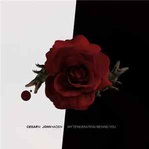 Cesar M, John Haden - My Tenebration / Behind You flac