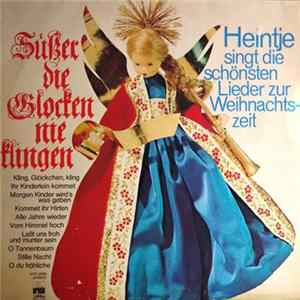 Heintje - Süßer Die Glocken Nie Klingen, Heintje Singt Die Schönsten Lieder Zur Weihnachtszeit flac