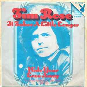Tim Rose - It Takes A Little Longer flac