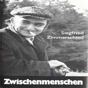 Siegfried Zimmerschied - Zwischenmenschen flac