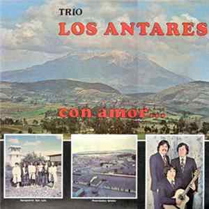 Trio Los Antares - Con Amor... flac