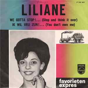 Liliane - We Gotta Stop!... / Ik Wil Vrij Zijn flac