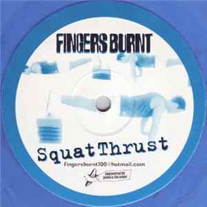 Fingers Burnt - Squat Thrust flac