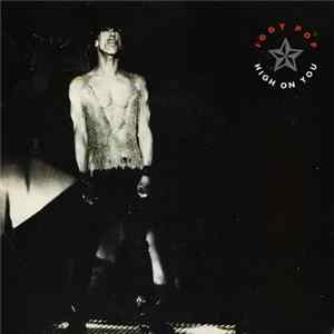 Iggy Pop - High On You flac