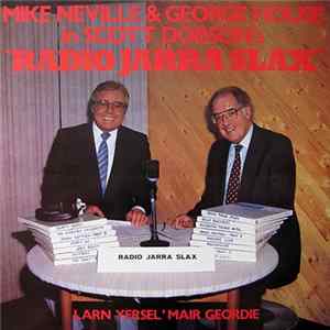 Mike Neville & George House - Radio Jarra Slax flac