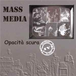 Mass Media - Opacità Scura flac