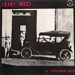 Olho Seco - Os Primeiros Dias flac
