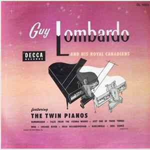 Guy Lombardo And His Royal Canadians - The Twin Pianos flac