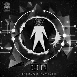 Chota - Unknown Psyhead flac