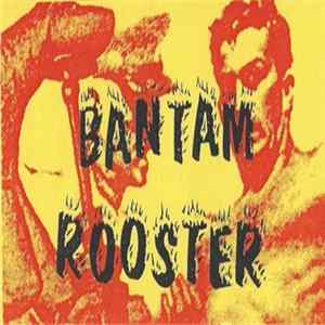 Bantam Rooster - Bantam Rooster flac