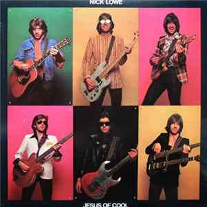 Nick Lowe - Jesus Of Cool flac