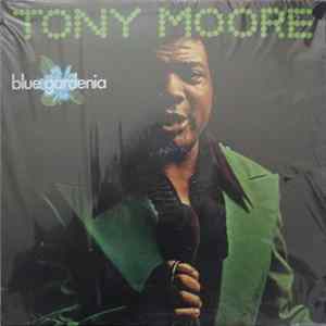 Tony Moore - Blue Gardenia flac