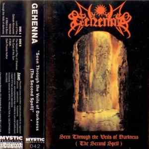 Gehenna - Seen Through The Veils Of Darkness (The Second Spell) flac