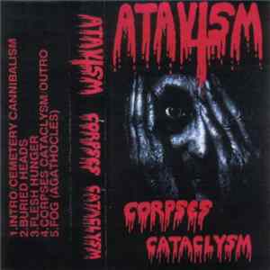 Atavism - Corpses Cataclysm flac