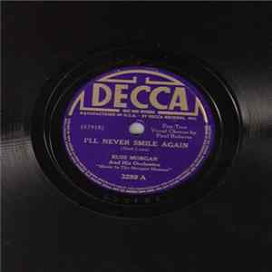 Russ Morgan And His Orchestra - I'll Never Smile Again / Get The Moon Out Of Your Eyes flac