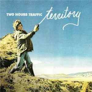 Two Hours Traffic - Territory flac