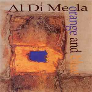 Al Di Meola - Orange And Blue flac
