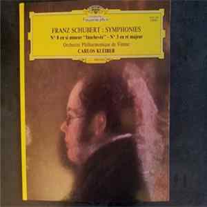 Franz Schubert - Orchestre Philharmonique De Vienne, Carlos Kleiber - N°8 En Si Mineur “Inachevé” - N°3 En Ré Majeur flac