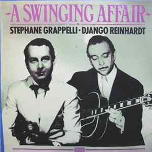 Stéphane Grappelli, Django Reinhardt - A Swinging Affair flac