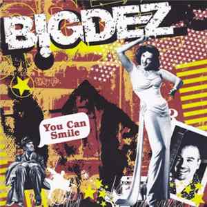 Big Dez - You Can Smile flac