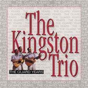 The Kingston Trio - The Guard Years flac