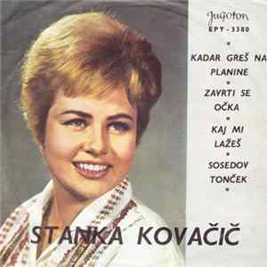 Stanka Kovačič - Kadar Greš Na Planine flac