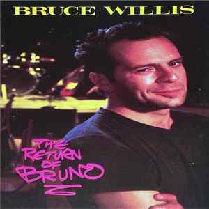 Bruce Willis - The Return Of Bruno flac