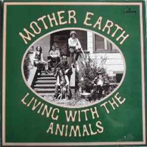 Mother Earth - Living With The Animals flac