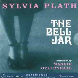 Sylvia Plath, Maggie Gyllenhaal - The Bell Jar flac
