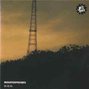 Misinterprotato - In Is In flac