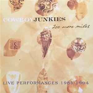 Cowboy Junkies - 200 More Miles flac