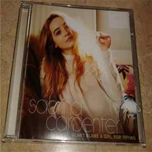 Sabrina Carpenter - Can't Blame A Girl For Trying flac