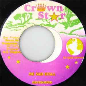 Determine - Me Nah Stall flac
