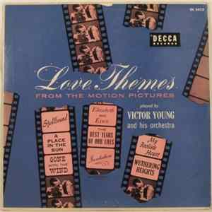 Victor Young And His Orchestra - Love Themes From The Motion Pictures flac