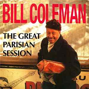 Bill Coleman - The Great Parisian Session flac