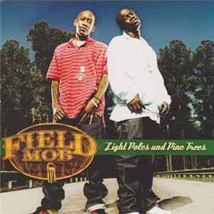 Field Mob - Light Poles And Pine Trees flac
