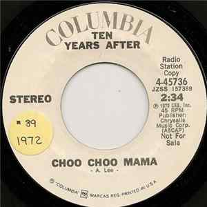 Ten Years After - Choo Choo Mama flac