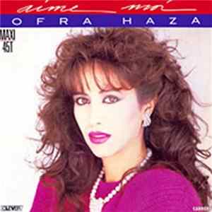 Ofra Haza - Aime Moi flac