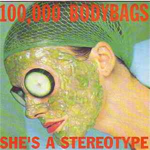 100,000 Bodybags - She's a Stereotype / C.A.T. flac