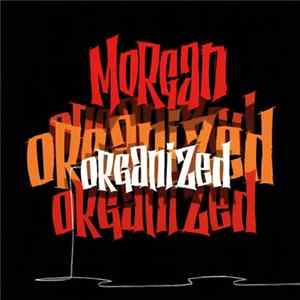Morgan - Organized flac