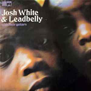 Josh White & Leadbelly - With Their Guitars flac