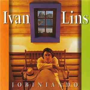 Ivan Lins - Jobiniando flac