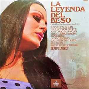E. Reoyo, A. Paso (Hijo), Silva Aramburu, Soutullo, Vert – Orfeó Gracienc, Orquesta Sinfonica de Barcelona - La Leyenda Del Beso flac