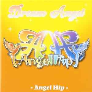 Angel Hip - Dream Angel flac