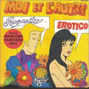 Moi Et L'Autre - Romantico Erotico flac