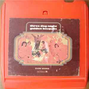Three Dog Night - Golden Bisquits flac