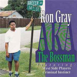 Ron Gray - Ron Gray AKA The Bossman flac